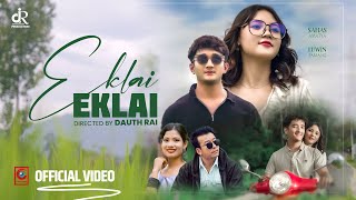 Eklai Eklai  Dauth Rai Anuma Chaudhary FT Sahas Amatya Luwin Tamang [upl. by Ahsekahs]