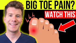 Why does my big toe hurt 9 reasons for BIG TOE PAIN  Bunions Gout Arthritis Infection and more [upl. by Conyers]