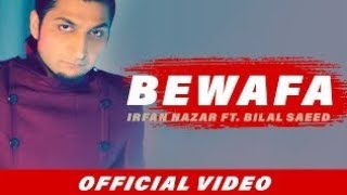 BewafaIrfanNazarBilalSaeedLatestPunjabiSongFullHD [upl. by Olav]