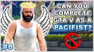 Can You Complete GTA 5 Without Wasting Anyone  Part 8 Pacifist Challenge [upl. by Woolson157]