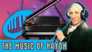 The Music of Haydn A Tour of His Famous Works [upl. by Iggam]