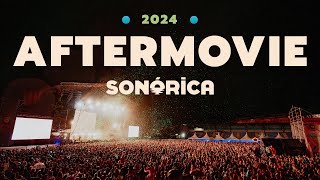 FESTIVAL SONÓRICA 2024  AFTERMOVIE OFICIAL [upl. by Aneris759]