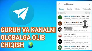 Telegramda Kanal va Guruhni globalga olib chiqish [upl. by Yesnil]