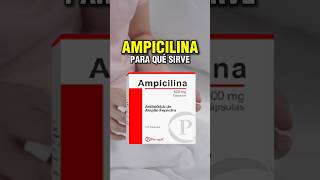 Ampicilina qué es y para qué sirve farmacologia farmacia medicamentos medicina [upl. by Niwdog412]