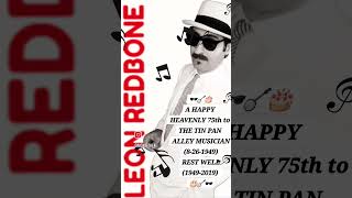 🎂🪕🕶HEAVENLY 75th quotTIN PAN ALLEYquot MUSICIAN LEON REDBONE🪕🎂🕶 [upl. by Selinda]