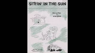 Sittin in the Sun 1953 [upl. by Victoria]