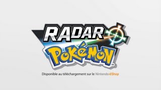 Bandeannonce RAdar Pokémon  Nintendo 3DS [upl. by Jamieson]