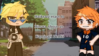 Haikyuu react to Hinata as Denki Kaminari  MHA x HQ  SeroKami [upl. by Oby]