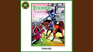 Ivanhoe 2Teil [upl. by Aretak]