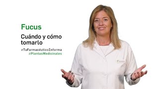 Fucus cuándo y cómo tomarlo Tu Farmacéutico Informa  PlantasMedicinales [upl. by Netsyrc465]