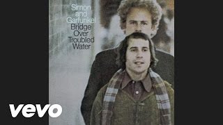 Simon amp Garfunkel  Bridge Over Troubled Water Audio [upl. by Lexi]