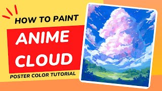 Painting Tutorial  Anime Style Cloud  Paint With Me [upl. by Lucey]