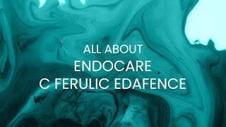 All About Endocare C Ferulic EDAFENCE [upl. by Eerdua]