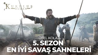 5 Sezon En İyi Savaş Sahneleri  Kuruluş Osman Özel Kolaj [upl. by Toland567]