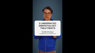 3 Underrated Dermatology Treatments [upl. by Dexter]