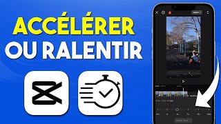 Comment Accélérer ou Ralentir une Vidéo sur CapCut [upl. by Nnylarak]