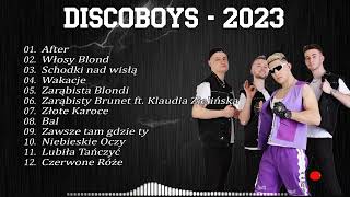 DiscoBoys składanka 2023  Najpopularniejsze Polskie Piosenki 2023 [upl. by Ettenal]