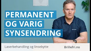 Permanent og varig synsendring  Brillefrino [upl. by Yelreveb]