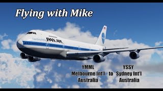 XP12  Down Under Flying  Felis 747200B  YMML Melbourne Australia to YSSY Australia [upl. by Icak]