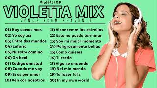 VIOLETTA  BEST SONGS • Season 2  1 HOUR   VIOLETTA PLAYLIST  MIX [upl. by Romano]