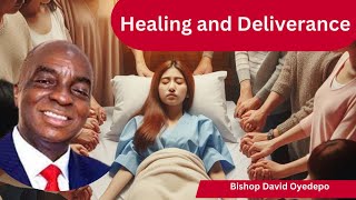 Prophetic Declaration on Healing and Deliverance by Bishop David Oyedepo [upl. by Licht]