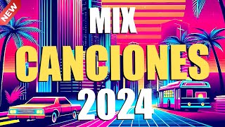 MIX CANCIONES DE MODA 2024 🌞 LAS MEJORES CANCIONES ACTUALES 2024 🌞FIESTA LATINA MIX 2024 🌞 [upl. by Nodnal730]