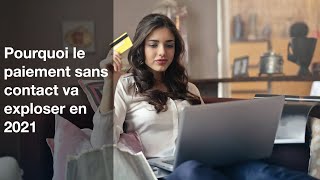 Le paiement sans contact une pratique qui saccélère [upl. by Tildi309]