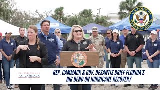 Rep Cammack amp Gov DeSantis Brief Floridas Big Bend On Hurricane Recovery [upl. by Adnical729]