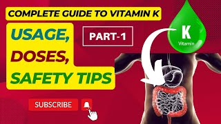 The Complete Guide to Vitamin K Uses Dosage and Safety Tips  Part 1  Vitamin k Benefits [upl. by Alor]