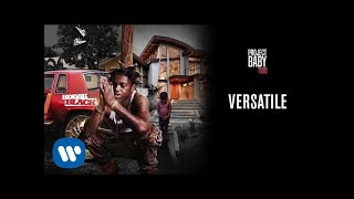 Kodak Black  Versatile Official Audio [upl. by Adnil631]