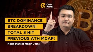 MOONSHOT BTC DOMINANCE BREAKDOWN TOTAL 3 HIT PREVIOUS ATH MCAP KODE MARKET MAKIN JELAS [upl. by Cirted931]