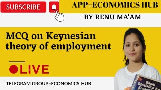 MCQ on Keynesian Theory of Employment  Part 1  By Renu Maam [upl. by Roselle]