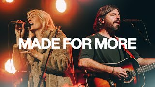 Made For More  Bethel Music Josh Baldwin featuring Jenn Johnson [upl. by Euqinemod]