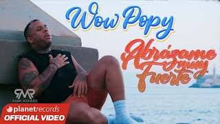 WOW POPY  Abrázame Muy Fuerte Official Video by Freddy Loons [upl. by Buck]