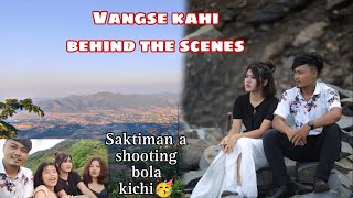 Vangse Kahi  MV shooting behind the scenes Chomcha  avejong kisih avelou jong kisih ding😍😍 [upl. by Pentha]