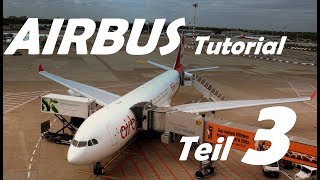 Tutorial Deutsch  XPlane 11 AIRBUS A330 JarDesign FMC Autopilot und Flugplan TEIL 3 [upl. by Nairam]