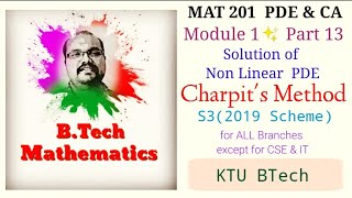 Charpits Method  Solution of Non Linear PDE  S32019  PDE amp CA  Module 1 Part 13  KTU BTech [upl. by Naghem444]