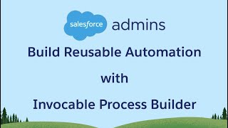 Use Process Builder amp Invocable Processes to Build Reusable Automation 🧐 [upl. by Aihpled222]