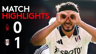 HIGHLIGHTS  Nottingham Forest 01 Fulham  BackToBack Wins 💪 [upl. by Hayashi]