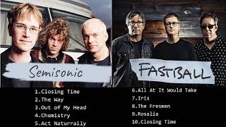 Semisonic Fastball Greatest Hits Full Album Best Of Semisonic Fastball Songs [upl. by Shaun527]