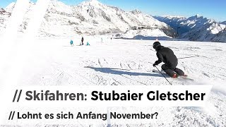 Stubaier Gletscher Aktuelle SkiVerhältnisse Anfang November [upl. by Carolin]