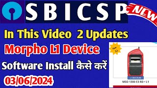 SBI CSP  Morpho L1 Device Software Sss Target Phirse  kiosk banking update [upl. by Petronilla]