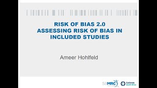 2020 04 21 Cochrane SA Webinar Risk of Bias 20 [upl. by Arramat81]