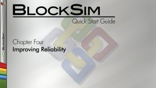 BlockSim 8 Quick Start Guide Chapter 40 Improving Reliability [upl. by Aronoff35]