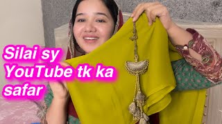 Silai sy YouTube tk ka mera safar  Sitara Yaseen vlog [upl. by Larentia]