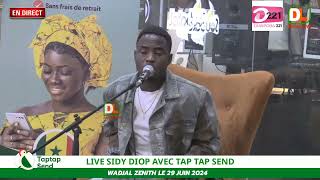 Spécial Sidy Diop live avec Taptap SendWadial Zenith le 29 Juin 2024 [upl. by Warton]