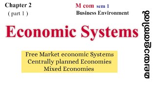 Economic Systems Free Market economic system Centrally planned economy Mixed economy [upl. by Tullus765]