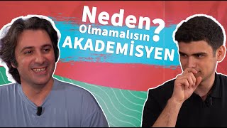 Neden Akademisyen Olmamalısın  Behçet Yalın Özkara  Deniz Durdu  DenizBank Deniz Akademi [upl. by Naiviv]