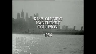 RMS Olympic Nantucket Collision 1934 HDaudio [upl. by Lontson]