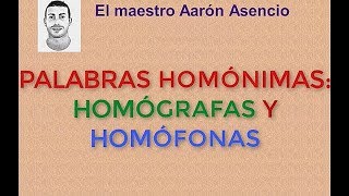 Palabras homónimas homógrafas y homófonas [upl. by Iinden]